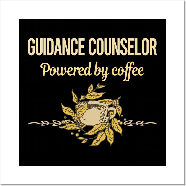 Powered By Coffee Guidance Counselor Wall Art by lainetexterbxe49